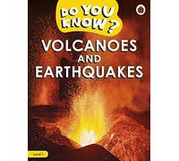 Do You Know? Level 1 – Volcanoes and Earthquakes – Ladybird