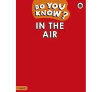Do You Know? Level 2 - In the Air