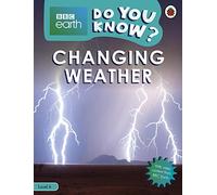 Do You Know? Level 4 - BBC Earth Changing Weather