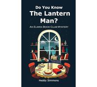 Do You Know The Lantern Man?: An Elmira Book Club Mystery