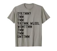 Do You Know The Muffin Man DYKTMM Acronym Nostalgic Funny T-Shirt