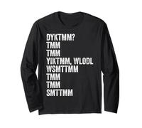 Do You Know The Muffin Man? DYKTMM? Funny Nostalgic Quote Long Sleeve T-Shirt