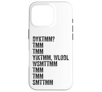 Do You Know The Muffin Man? DYKTMM? Retro Funny Quote Case for iPhone 16 Pro