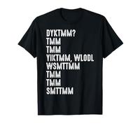 Do You Know The Muffin Man DYKTMM Witty Funny Saying T-Shirt