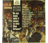 DO YOU KNOW WHAT IT MEANS TO MISS NEW ORLEANS? 10 CD NEW