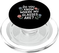 Do You Know Where My Glasses Are Forgetful Moment |- PopSockets PopGrip for MagSafe
