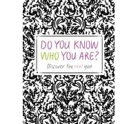 Do You Know Who You Are?