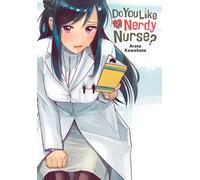 Do You Like the Nerdy Nurse?