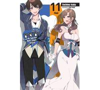 Do You Love Your Mom and Her Two-Hit Multi-Target Attacks?, Vol. 11 (light novel)