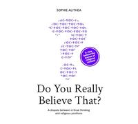 Do you really believe that?: A dispute between critical thinking and religious positions