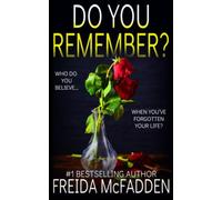 Do You Remember?: A gripping psychological thriller