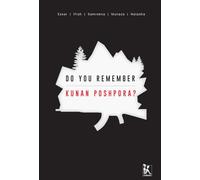 Do You Remember Kunan Poshpora? - The Story of a Mass Rape (Zubaan Series on Sexual Violence and Impunity in South Asia)