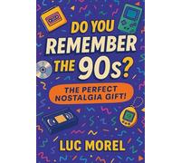 Do You Remember the 90s?: The Perfect Nostalgia Gift!