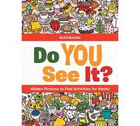 Do You See It? Hidden Pictures to Find Activities for Adults
