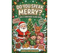 Do You Speak Merry?: A Gen Z Christmas Slang Survival Guide