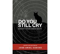 Do You Still Cry About Your Dead Cat?