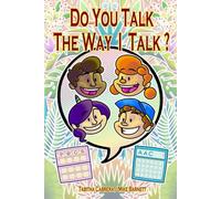 Do you talk the way I talk?: 6 (Spectacular Spectrum Book Series)