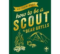 Do Your Best : How to be a Scout