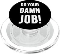 Do Your Damn Job PopSockets PopGrip for MagSafe