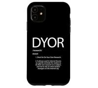 Do Your Own Research Definition Funny Crypto News Quote BTC Case for iPhone 11