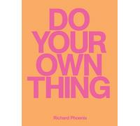 Do Your Own Thing