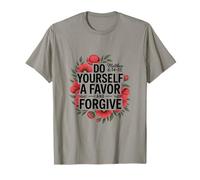 Do Yourself A Favor And Forgive Poppy Theme T-Shirt