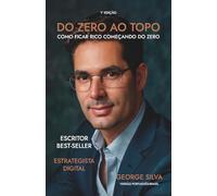 Do zero ao topo: Como ficar rico começando do zero