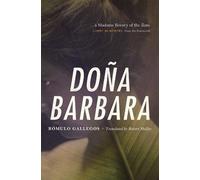 Doa Barbara by Romulo Gallegos, Robert Malloy, Larry McMurtry - 9780226279206