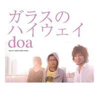 Doa - Glass No Highway