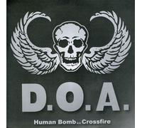 DOA - Human Bomb C/W Crossfire [Vinyl]