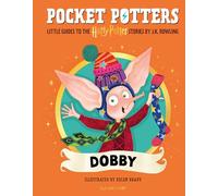 Dobby (Pocket Potters - Little Guides to the HARRY POTTER Stories)