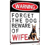 Doberman Funny Metal Garage Signs For Men Room Decor Little Man Cave Sign Vintage Bar Home Pub Office Wall Decorations,Forget The Dog Beware Of Wife Tin Signs 8x12 Inch