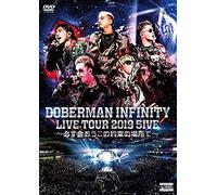 DOBERMAN INFINITY LIVE TOUR 2019 「5IVE ~必ず会おうこの約束の場所で~」(DVD2枚組)(通常盤)