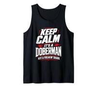 Doberman Keep Calm It's A Doberman NOT A Shark Tank Top