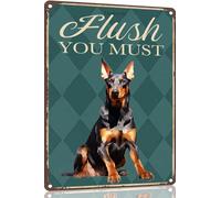 Doberman Metal Sign 8x12 Funny Sign Flush You Must-Funny Metal Bathroom Signs Decorative 8x12 Inch for Home Decor Dog Lover Man Cave for men women
