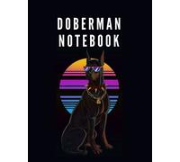 Doberman Notebook: Doberman Composition Books - Cute School Notebook 100 Pages Wide Ruled Paper - Journal for Dog Lover, Student and Kids