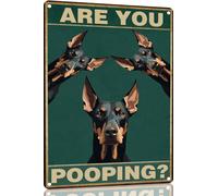 Doberman Pinscher 8x12 Inch Are You Pooping Sign Bathroom Decor- Dog Metal Poster Dog Lover Gift Art Funny Dogs Wall Art Decoration Retro Metal Tin Sign
