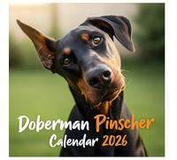 Doberman Pinscher Calendar 2026: Loyal Companion Organizer and Schedule Keeper for Devoted Dog Moms and Dads