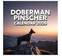 Doberman Pinscher Calendar 2026: Personal Protection K9 Logbook & Agenda for Handlers and Trainers