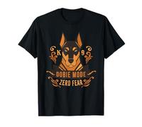 Doberman Pinscher Dobie Mode Zero Fear T-Shirt
