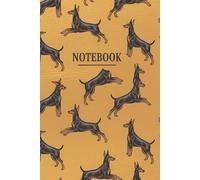 Doberman Pinscher Notebook: Cute 6x9 College Ruled Journal with 120 Pages - Perfect Gift for Dobie Lovers, Dog Owners, and Pet Enthusiasts