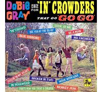 Dobie Gray - Dobie Gray Sings for "In" Crowders That Go "Go-Go" [VINYL]
