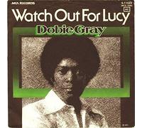 Dobie Gray - Watch Out For Lucy - MCA Records - 6.11523
