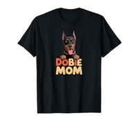 Dobie Mom Funny Doberman Pinscher T-Shirt