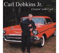 DOBKINS JR, Carl - DOBKINS JR, Carl Cruisin' With Carl