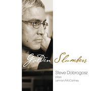 DOBROGOSZ,STEVE - Golden Slumbers