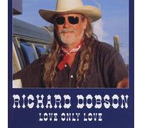 Richard Dobson – Love Only Love – CD