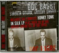 Doc Bagby – Smooth Organ, Groove Organ (Includes the Complete Honky Tonk in Silk) – LP