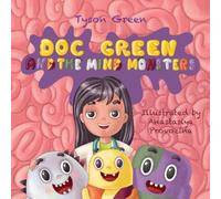 Doc Green and The Mind Monsters
