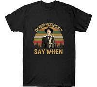 Doc Holliday Tombstone I¡¯M Your Huckleberry Say When Vintage Men's T Shirt Black XXL